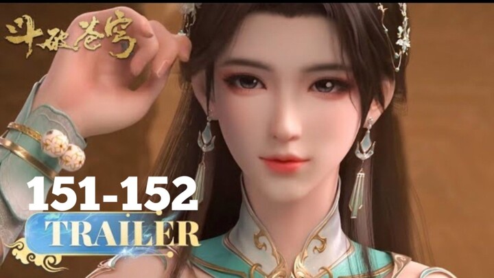 Battle Through The Heavens Season 5 Episode 151 And 152 Trailer