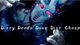 "Dirty Deeds Done Dirt Cheap" Fannie Valentine