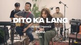 Digital Entertainment: Moira - Dito Ka Lang (Official Live Performance)