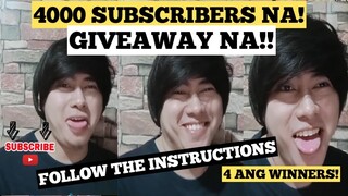 4000 SUBSCRIBERS NA! | GIVEAWAY NA!!