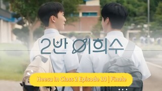 Heesu In Class 2 Episode 10 | Finale (BL SERIES)Korean [English Sub