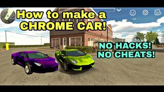 How To Make A Chrome Car! Color Setup! NO CHEATS! Car Parking Multiplayer new update