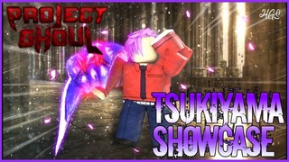 TSUKIYAMA KAGUNE SHOWCASE IN PROJECT GHOUL (ROBLOX)