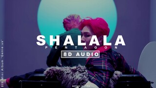 PENTAGON (펜타곤) - SHA LA LA [8D USE HEADPHONES 🎧] REQUESTED