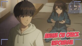 Ketika Cewe Ngasih Kode Ke Cowo {Anime Crack Indonesia} 50