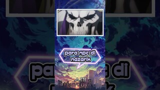 Motivasi NPC Di Nazarik ? - Misteri Anime Overlord #anime #overlord  #misterioverlord  #shortsfeed