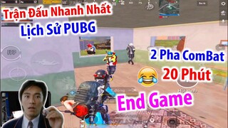 Trận Đấu Nhanh Nhất Lịch Sử PUBG Mobile. Kết Thúc Chỉ Sau 2 Pha Combat 20 Phút