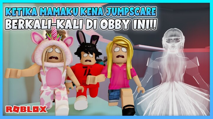 KETIKA MAMAKU KENA JUMPSCARES BERKALI KALI DI OBBY INI...