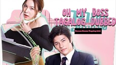 Oh My Boss Tagalog 1