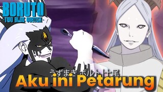 BORUTO TWO BLUE VORTEX CHAPTER 6  -OTSUTSUKI PETARUNG MOMOSHIKI - EPISODE BORUTO TIMESKIP