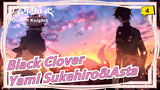 [Black Clover] Pesona Yami Sukehiro dan Asta_4
