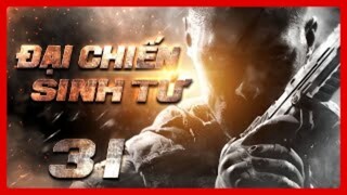 Đại Chiến Sinh Tử - Tập 31