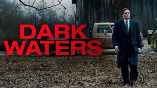 Dark Waters (2019)