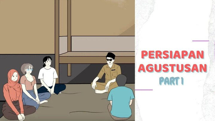 PERSIAPAN AGUSTUSAN PART 1 - Drama Animasi