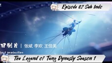 [ EPISODE 02 ] The Legend of Tang Dynasty - 1080p Super Duper HD Sub Indo