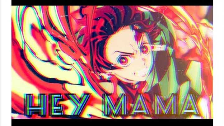 kimetsu no yaiba AMV || Hey mama