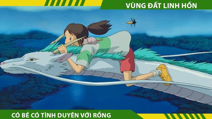 Review Phim Chihiro Ở Vùng Đất Linh Hồn, Tóm Tắt anime xem hoài không chán , Kyty Anime Movie