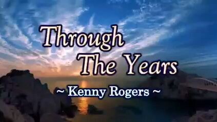 through The Years-kenny Rogers(karaoke
