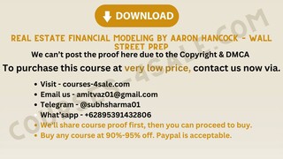 [Course-4sale.com] -  Real Estate Financial Modeling By Aaron Hancock – Wall Street Prep