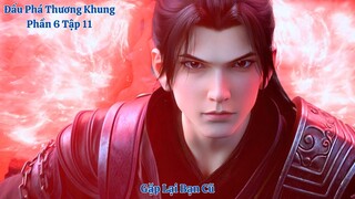 🌟 Đấu Phá Thương Khung Phần 6 Tập 11 Vietsub Thuyết Minh Full