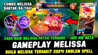 CARA MAIN MELISSA ALLSTAR SKIN❗COMBO & BUILD MELISSA TERSAKIT 2024❗ GAMEPLAY MELISSA TOP GLOBAL