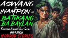 ASWANG NA INAMPON NG BATIKANG BABAYLAN _ Kwentong Aswang _ True Story