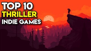 Top 10 Thriller Indie Games on Steam