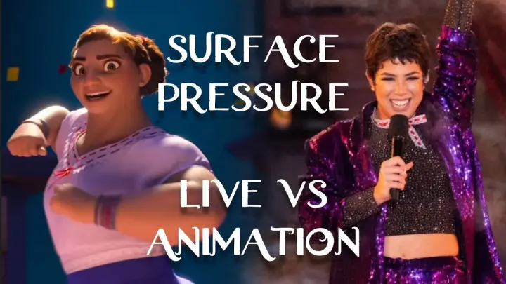 Encanto | Surface Pressure | Live vs Animation | Side By Side Comparison (Jessica Darrow)