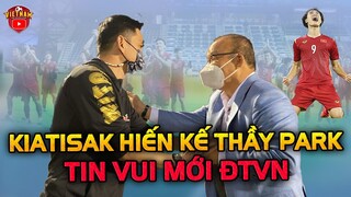 Kiatisak "Hiến Kế" Cho HLV Park Tại VL World Cup 2022, ĐTVN Nhận Tin Vui Mới