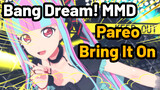 Pareo - Bring It On (Raise A Suilen Cover) | Bang Dream! | MMD