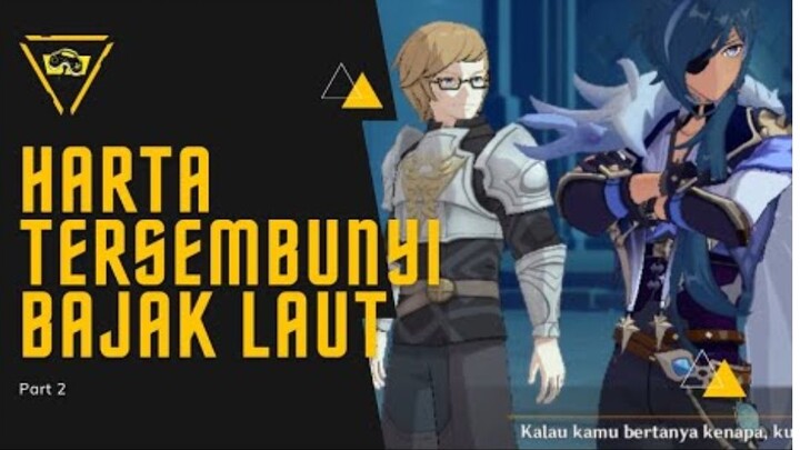 Harta Tersembunyi Bajak Laut - Part 2 || Genshin Impact Indonesia