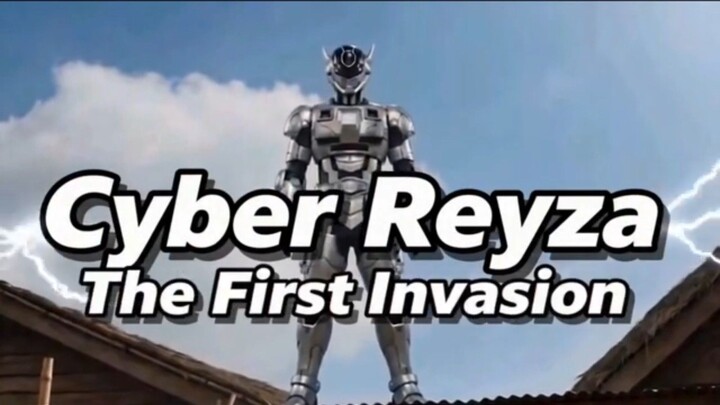 Cyber Reyza The First Invasion.