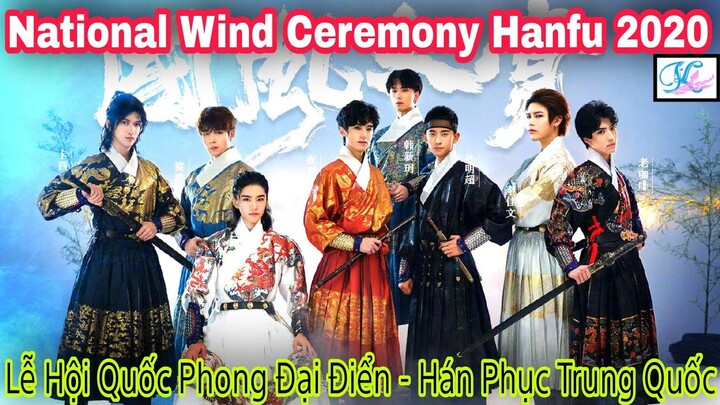 L4 - Lễ hội Quốc Phong Đại Điển Hán Phục 2020-National Wind Ceremony Hanfu 2020-国风大赏 Hanfu Chines