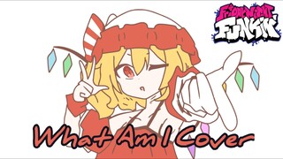 What Am I, but Flandre Sing It (Touhou Project) | Friday Night Funkin' Cover