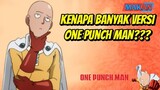 Kenapa Banyak Versi One Punch Man???