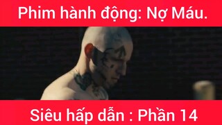 Phim hành động: Nợ Máu #14