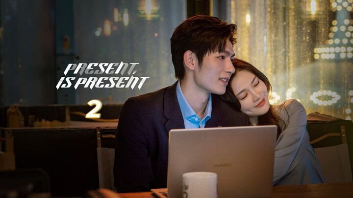 Present, Is Present Eps 2 SUB ID