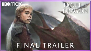 House of The Dragon: NEW FINAL TRAILER | Game of Thrones Prequel