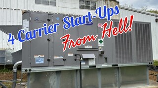 Carrier RTU Start-Up From Hell