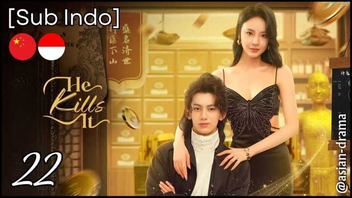 He Kills It (2025) – Eps. 22 [Sub Indo]