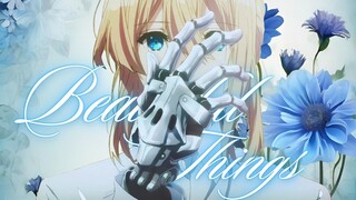 Violet Evergarden - Beautiful Things「AMV」4K