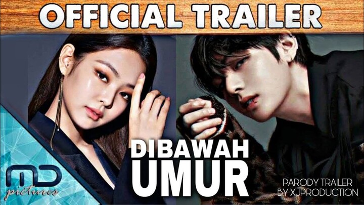 Trailer Parody Dibawah Umur #Taennie