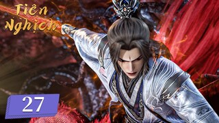 [VIETSUB] Tiên Nghịch - Tập 27 | Hoạt Hình 3D Trung Quốc