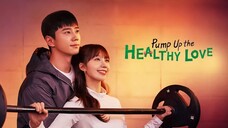 Pump Up the Healthy Love | 2025 (Subtitle Indonesia) Episode 02