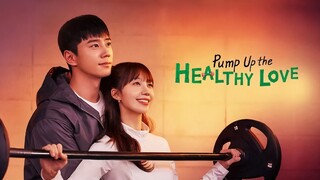 Pump Up the Healthy Love | 2025 (Subtitle Indonesia) Episode 02