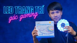 Trang trí góc gaming bằng dây LED từ TPLINK | TAPO L900 - L920 5 LED STRIP