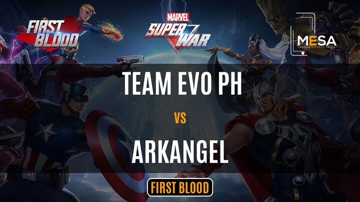 MeSA Season 4 First Blood Marvel Super Wars: TEAM EVO PH VS ARKANGEL