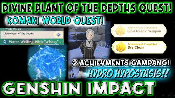 WORLD QUEST: DIVINE PLANT OF THE DEPTHS! *TIMESTAMP* WATATSUMI ISLAND! KOMAKI QUEST | GENSHIN IMPACT