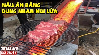 Nấu Ăn bằng DUNG NHAM NÚI LỬA - 10 Cách Nấu Ăn ĐỘC - LẠ đang Tồn Tại trên Thế Giới ➤ Top 10 Thú Vị