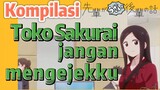 [My Senpai Is Annoying] Kompilasi | Toko Sakurai jangan mengejekku